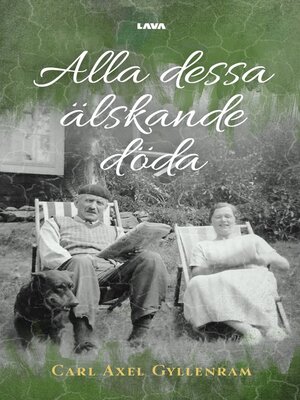 cover image of Alla dessa älskande döda